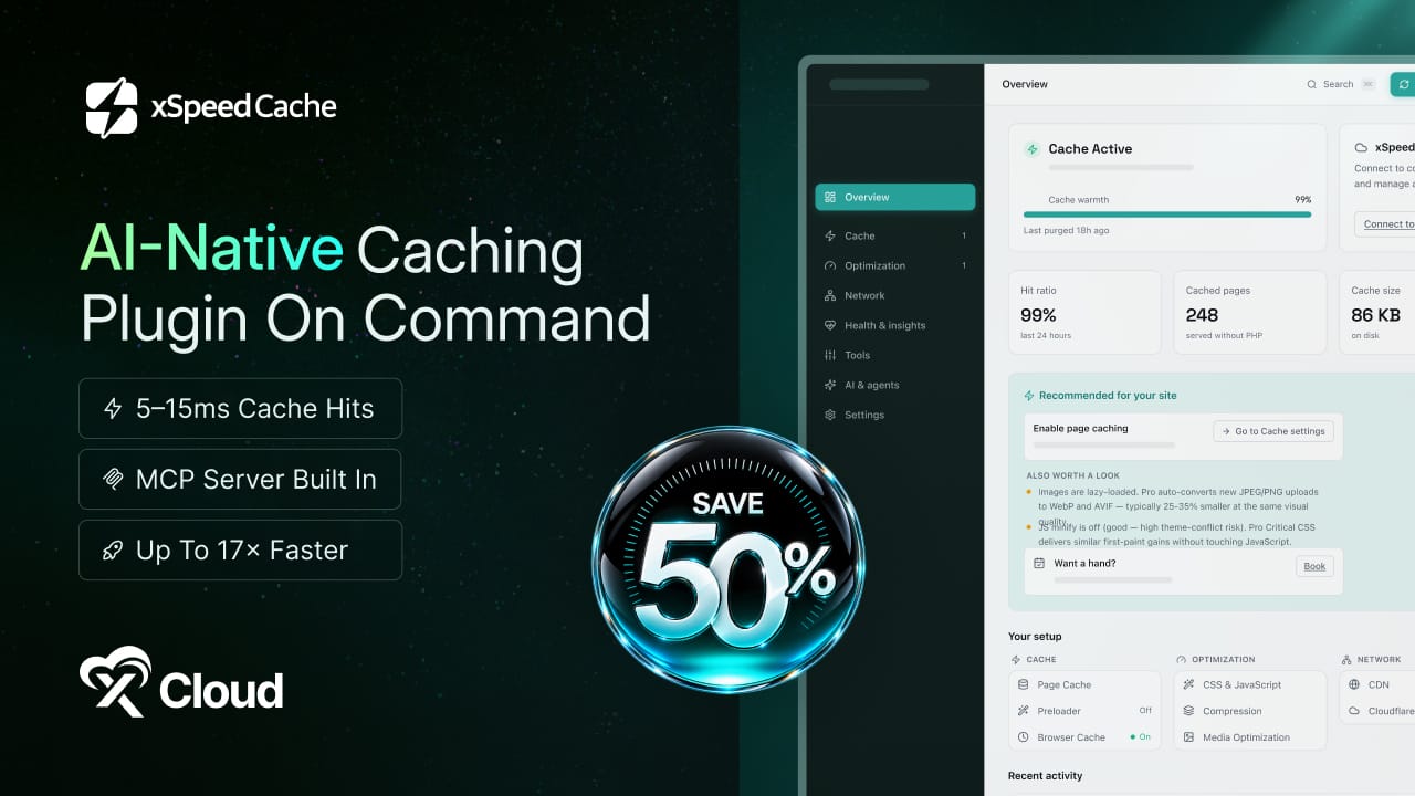 Introducing xSpeed Cache: Give Your Site the Performance Engineer It Deserves