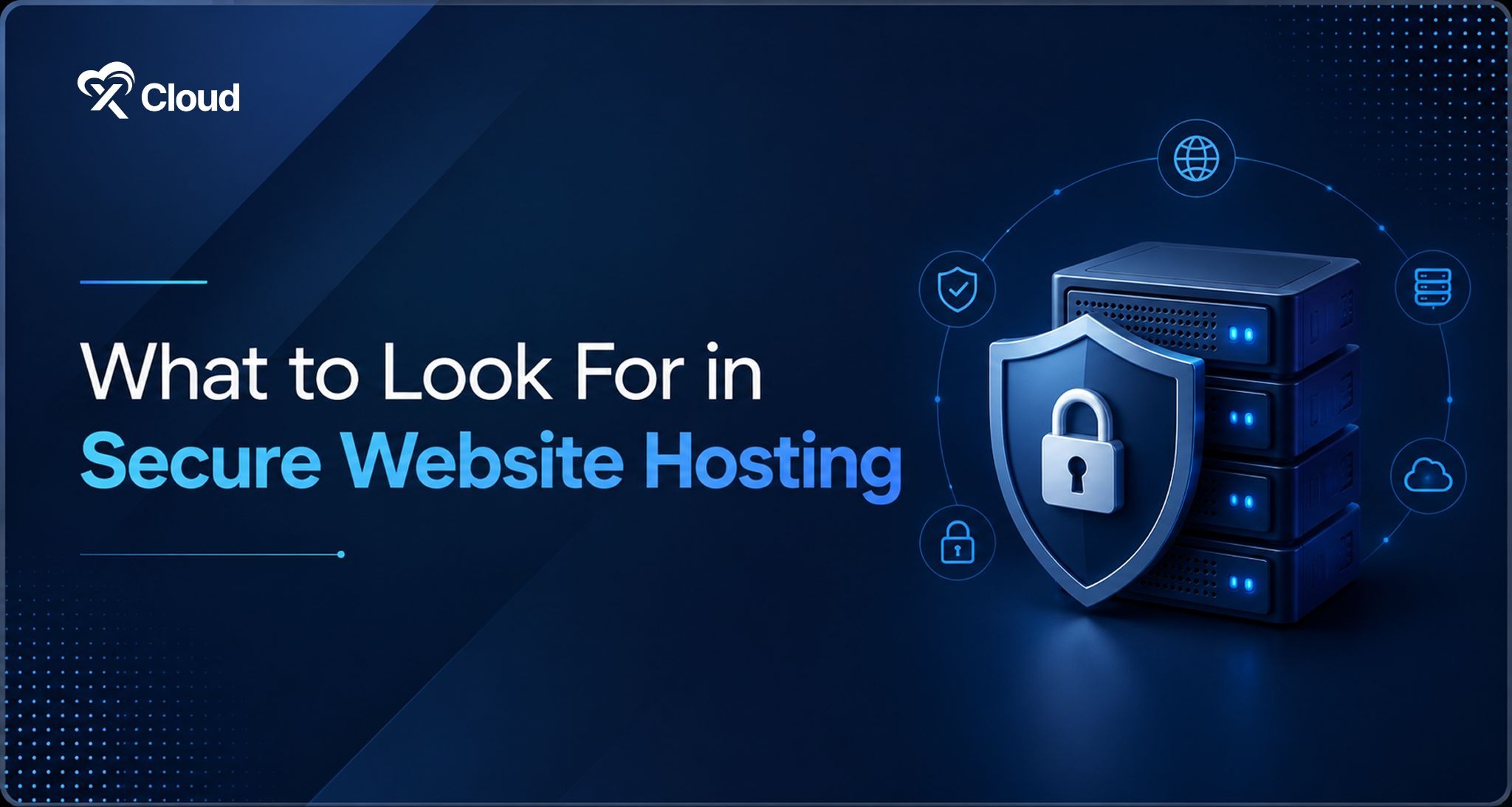 What to Look For in Secure Website Hosting